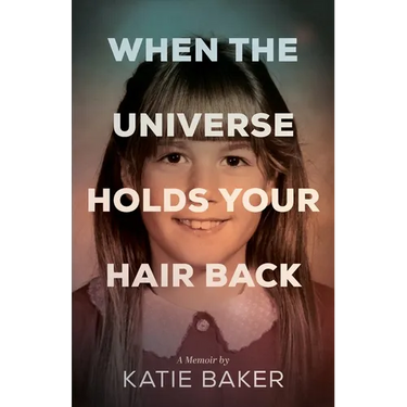 When the Universe Holds Your Hair Back