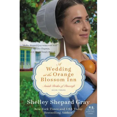 A Wedding at the Orange Blossom Inn: Amish Brides of Pinecraft, Book Three