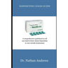 Dapoxetine Usage Guide: A comprehensive guidebook on all you need to know about Dapoxetine to cure erectile dysfunction