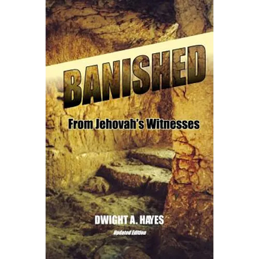 BANISHED! From Jehovah's Witnesses