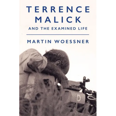 Terrence Malick and the Examined Life