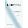 In-Between: Eight Gender-Neutral One-Act Plays Between Life and Death
