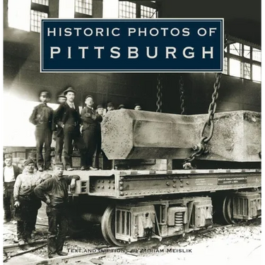 Historic Photos of Pittsburgh