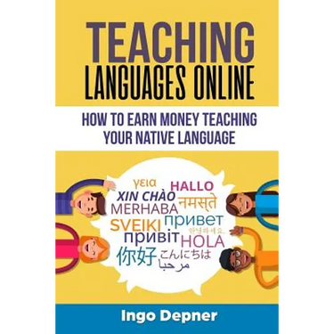 Teaching Languages Online: How to Earn Money Teaching Your Native Language
