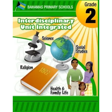 Bahamas Primary Schools Interdisciplinary Unit Grade 2 Integrated