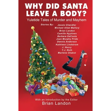 Why Did Santa Leave a Body?