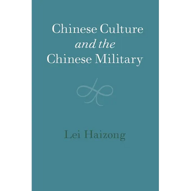 Chinese Culture and the Chinese Military