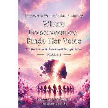 Where Perseverance Finds Her Voice: Empowered Women United Anthology