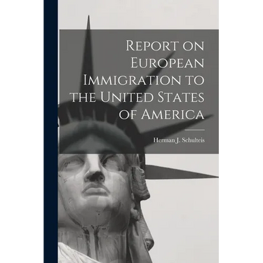 Report on European Immigration to the United States of America