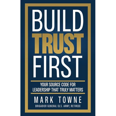 Build Trust First: Your Source Code for Leadership That Truly Matters