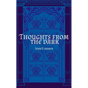 Thoughts from the Dark