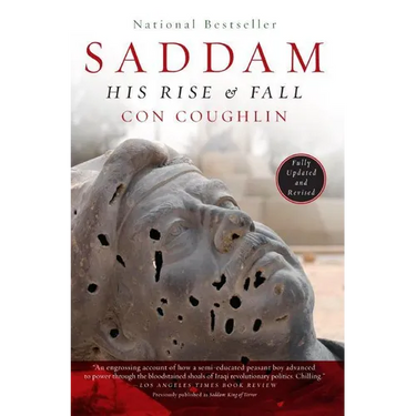 Saddam: His Rise and Fall