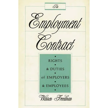 The Employment Contract: Rights and Duties of Employers and Employees