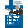 The Finnish Front Line: Kekkonen, Kennedy, and Krushchev's Cold War Showdown
