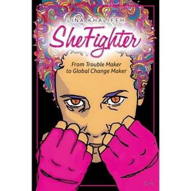 SheFighter: From Trouble Maker to Global Change Maker