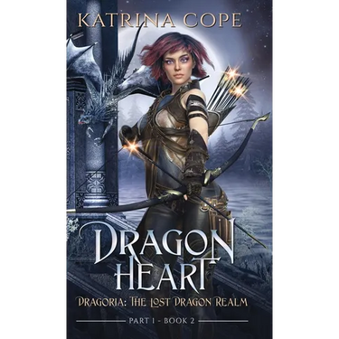 Dragon Heart: Part 1