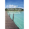 Ten Great Disciplines of Christian Disciples: Foundations for Living a Distinctly Christian Life