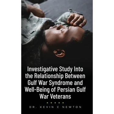 Investigative Study Into the Relationship Between Gulf War Syndrome and Well-Being of Persian Gulf War Veterans