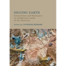 Digging Earth: Extractivism and Resistance on Indigenous Lands of the Americas
