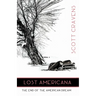 Lost Americana: The End of the American Dream