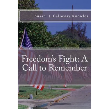 Freedom's Fight: A Call to Remember