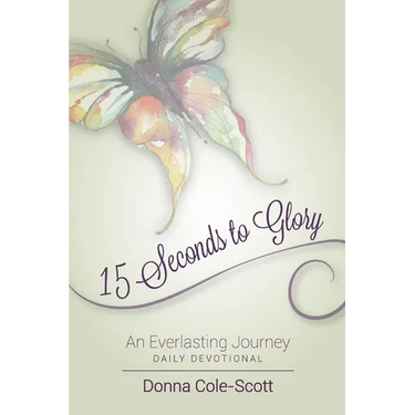 15 Seconds to Glory! An Everlasting Journey