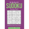 My Big Book Of Soduku Puzzles Vol 3: 202 Difficult Sudoku Puzzles Edition