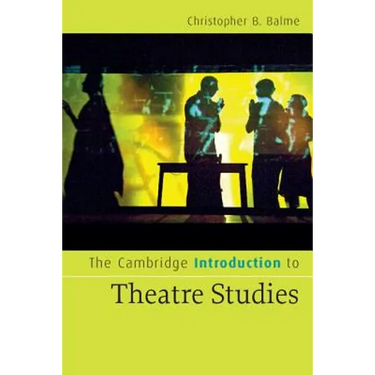 The Cambridge Introduction to Theatre Studies