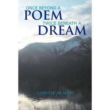 Once Beyond A Poem Twice Beneath A Dream
