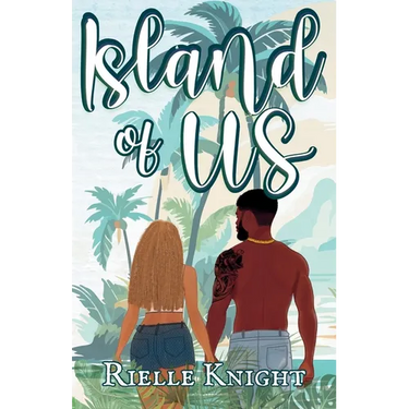 Island of Us: The Beginning of Forever