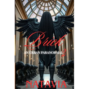 Brick 2: An Urban Paranormal Novel