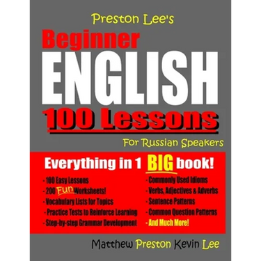 Preston Lee's Beginner English 100 Lessons For Russian Speakers