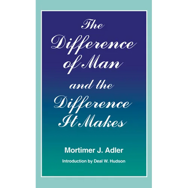 Difference of Man and the Difference It Makes