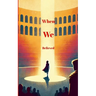 When We Believed