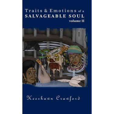 Traits and Emotions of a Salvageable Soul Vol II