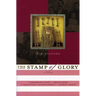 The Stamp of Glory