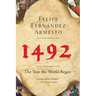1492: The Year the World Began