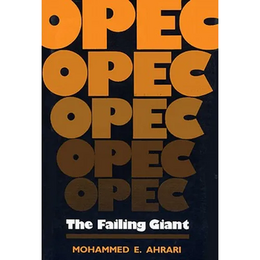 OPEC: The Failing Giant