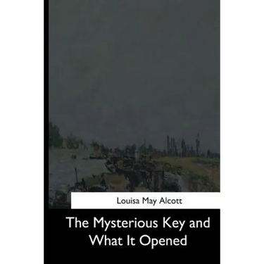 The Mysterious Key and What It Opened