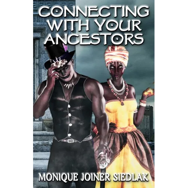 Connecting With Your Ancestors