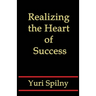 Realizing the Heart of Success