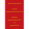 Living Autobiographically: How We Create Identity in Narrative