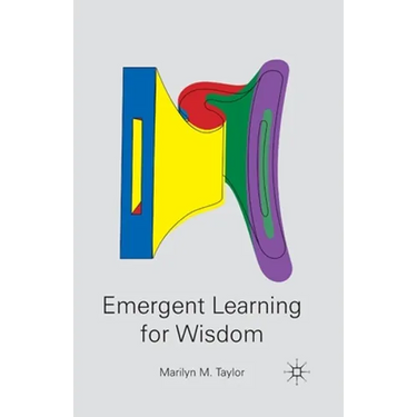 Emergent Learning for Wisdom