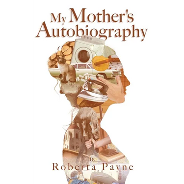 My Mother's Autobiography