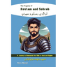 The Tragedy of Rostam and Sohrab: A Journey in Shahnameh for Kids in Farsi and English