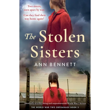 The Stolen Sisters: Absolutely heartbreaking and unputdownable World War 2 fiction