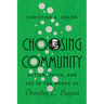 Choosing Community: Action, Faith, and Joy in the Works of Dorothy L. Sayers