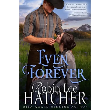 Even Forever: A Clean Western Romance