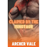 Claimed by the Minotaur