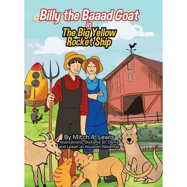Billy the Baaad Goat: The Big Yellow Rocket Ship